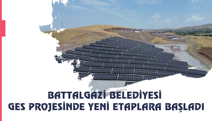 Battalgazi Belediyesi Ges Projesinde Yeni Etaplara Başladı