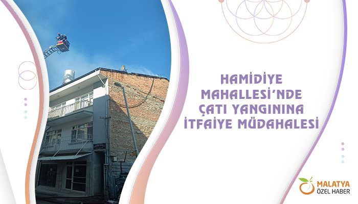 Hamidiye Mahallesi’nde Çatı Yangınına İtfaiye Müdahalesi