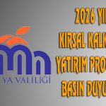2026 Yılı Kırsal Kalkınma Yatırım Programı Basın Duyurusu