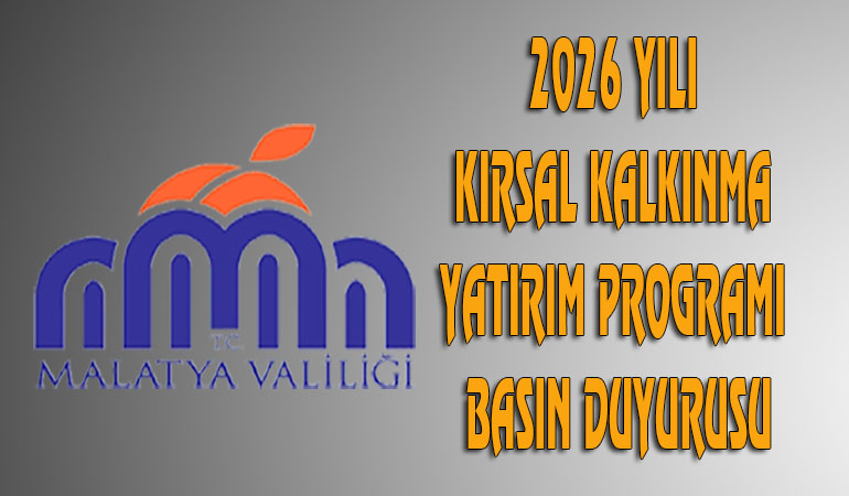 2026 Yılı Kırsal Kalkınma Yatırım Programı Basın Duyurusu