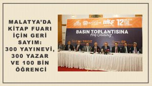 Malatya’da Kitap Fuarı İçin Geri Sayım: 300 Yayınevi, 300 Yazar ve 100 Bin Öğrenci