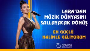 Lara’dan Müzik Dünyasını Sallayacak Dönüş
